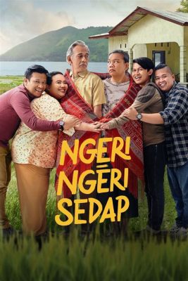 La Controverse de Ngeri-Ngeri Sedap au Festival International du Film de Jakarta: Une Critique Culinaire de la Société Indonezienne Moderne?