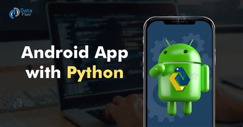 python androidアプリ: モバイル開発の未来を切り開く